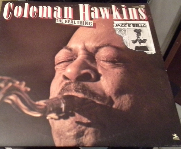 Coleman Hawkins - The Real Thing | Prestige (P-24083) Coleman Hawkins - The Real Thing | Prestige (P-24083)