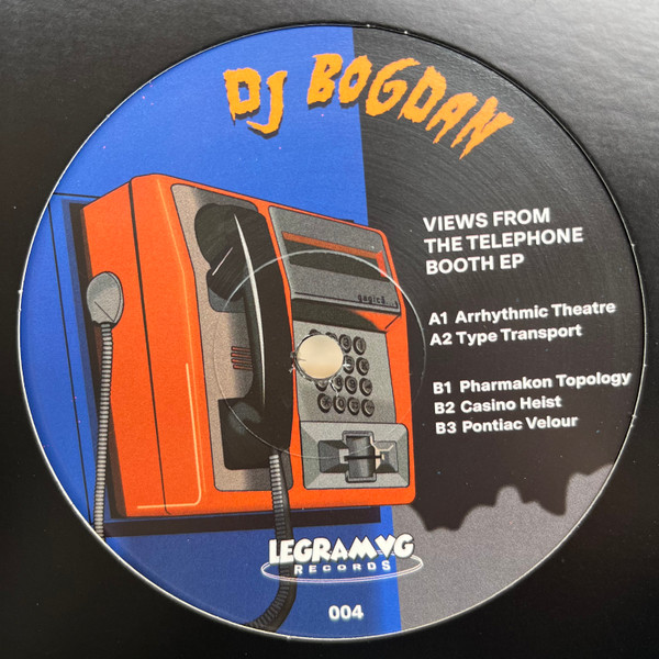 DJ Bogdan - Views From A Telephone Booth | LEGRAM VG (LGVG004)