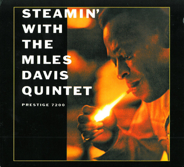 The Miles Davis Quintet - Steamin' With The Miles Davis Quintet | Original Jazz Classics (OJC20 391-2) The Miles Davis Quintet - Steamin' With The Miles Davis Quintet | Original Jazz Classics (OJC20 391-2)