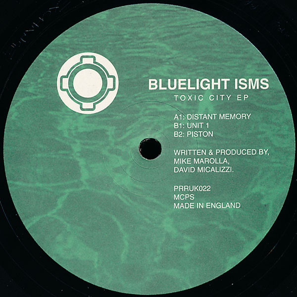 Bluelight Isms - Toxic City EP | Planet Rhythm Records (PRRUK022)