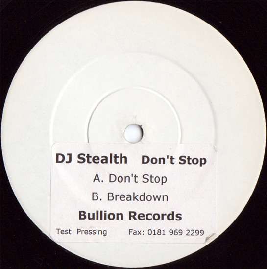 DJ Stealth - Don't Stop | Bullion Records (none)