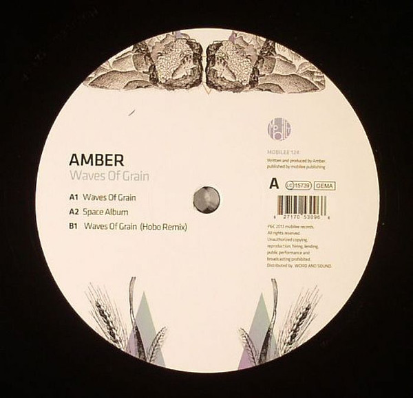 Amber - Waves Of Grain | Mobilee (MOBILEE 124)