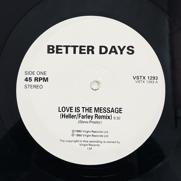 Better Days - Love Is The Message | Virgin (VSTX 1293) - main