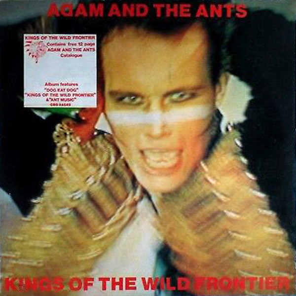 Adam And The Ants - Kings Of The Wild Frontier | CBS (84549)