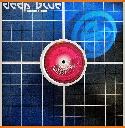 DJ Robyn - Endorphene Express / Endless | Deep Blue Recordings (DBR002-6) DJ Robyn - Endorphene Express / Endless | Deep Blue Recordings (DBR002-6)