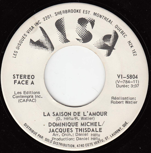 Dominique Michel / Jacques Thisdale - La Saison De L'amour | Les Disques Visa Inc. (VI-5804)