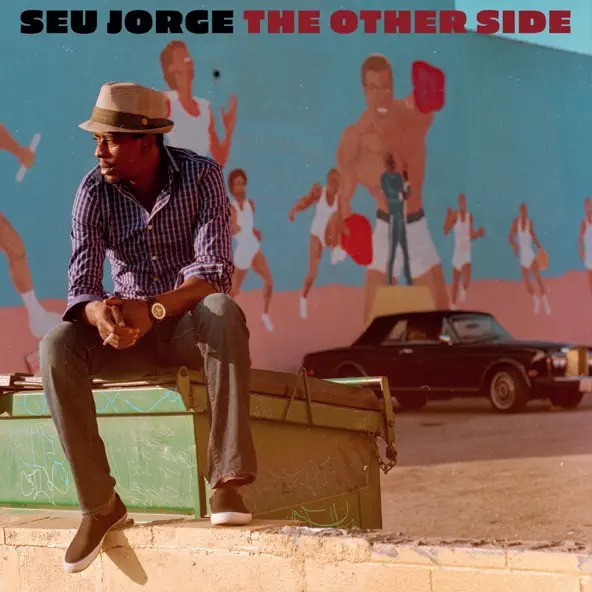 Seu Jorge - The Other Side | Amor In Sound (AIS002)