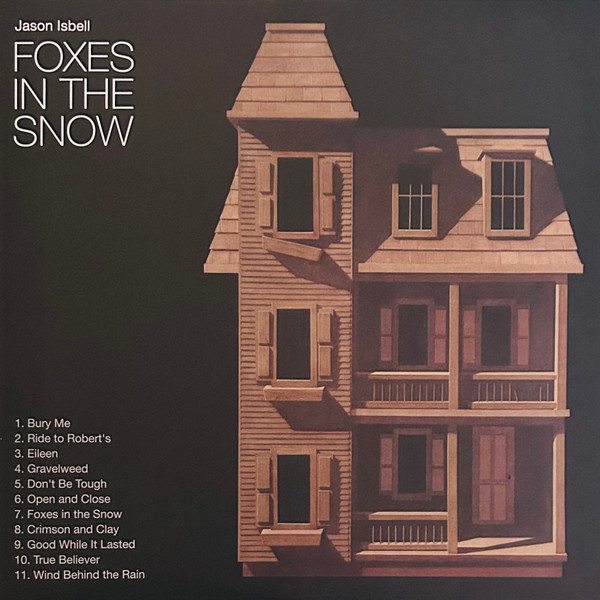 Jason Isbell - Foxes In The Snow | Southeastern Records (SER99981) - main Jason Isbell - Foxes In The Snow | Southeastern Records (SER99981) - main