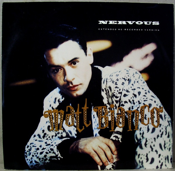 Matt Bianco - Nervous (Extended Re-Recorded Version) | WEA (YZ328T)