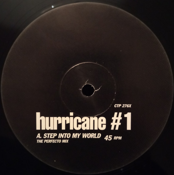 Hurricane #1 - Step Into My World | Creation Records (CTP 276X) - main Hurricane #1 - Step Into My World | Creation Records (CTP 276X) - main