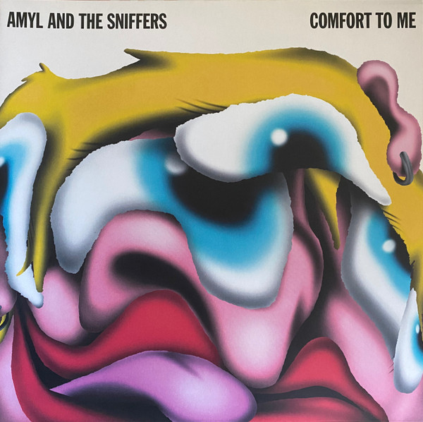 Amyl and The Sniffers - Comfort To Me | B2B Records (B2B003-C)