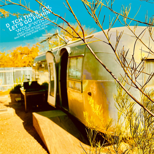 Wolfwine - D TCH THE B CH, LET'S GO FISHIN! | Super Apes (SAV013) - main