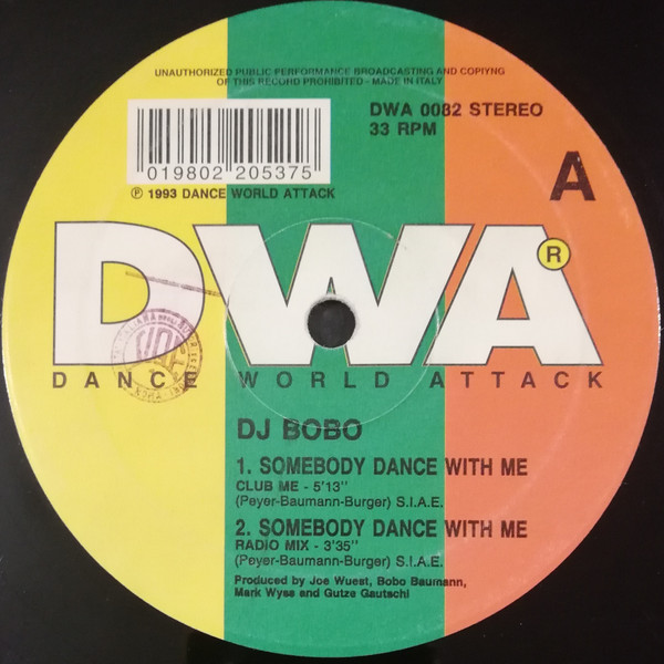 DJ BoBo - Somebody Dance With Me | DWA (Dance World Attack) (DWA 0082) - 2