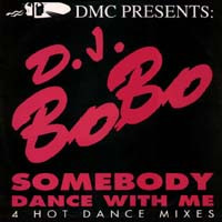 DJ BoBo - Somebody Dance With Me | DWA (Dance World Attack) (DWA 0082)