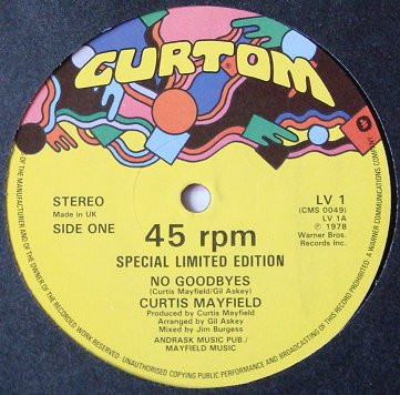 Curtis Mayfield - No Goodbyes / Party, Party | Curtom (LV 1)