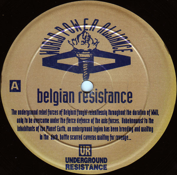 Underground Resistance - Belgian Resistance | World Power Alliance (WPA-003) - 3