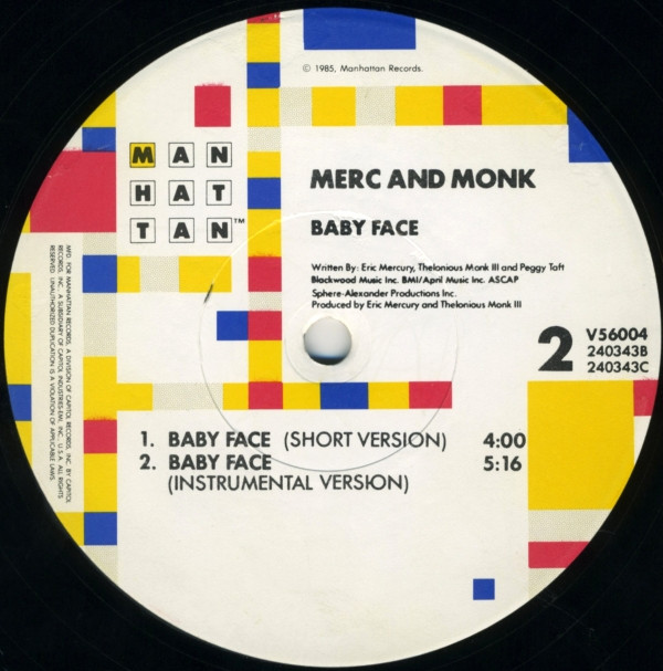 Merc And Monk - Baby Face | Manhattan Records (V56004)