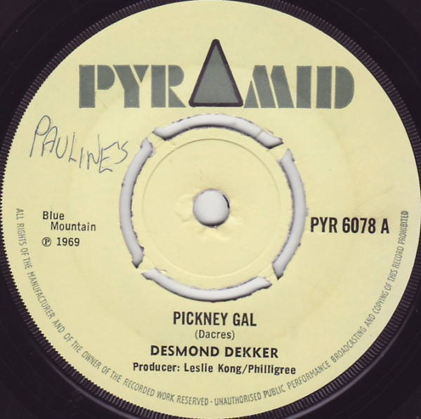 Desmond Dekker - Pickney Gal | Pyramid (PYR 6078)