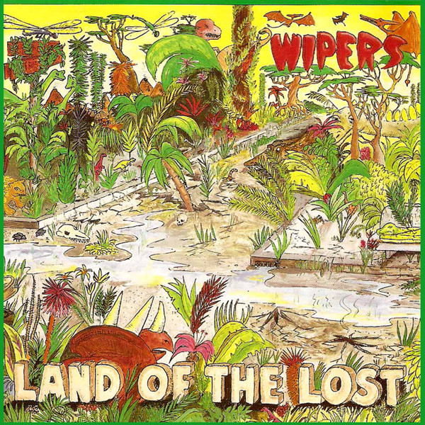 Wipers - Land Of The Lost | DRO (4D-189)