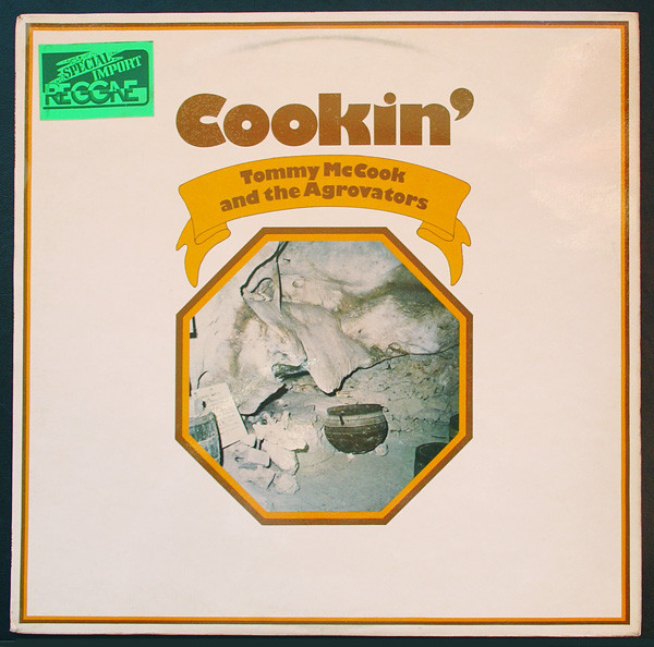 Tommy McCook and The Aggrovators - Cookin' | Horse (HRLP 706) - main Tommy McCook and The Aggrovators - Cookin' | Horse (HRLP 706) - main