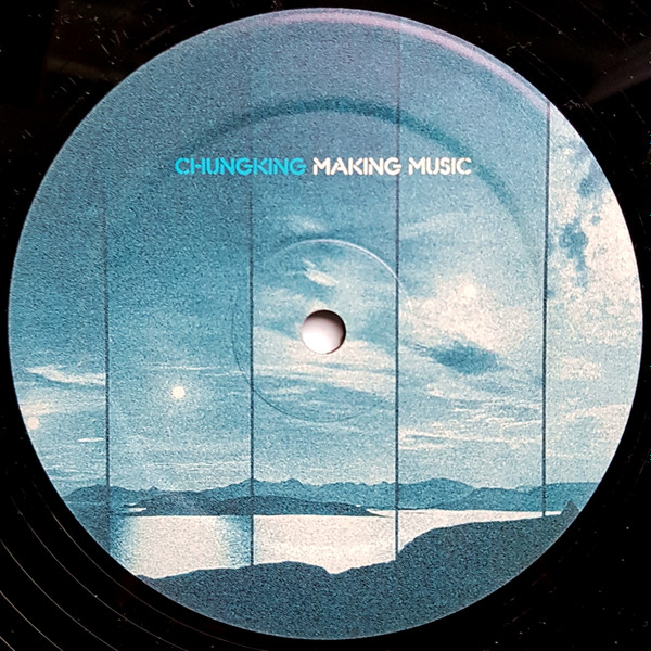 Chungking - Making Music | Tummy Touch (TUCH092) - 3