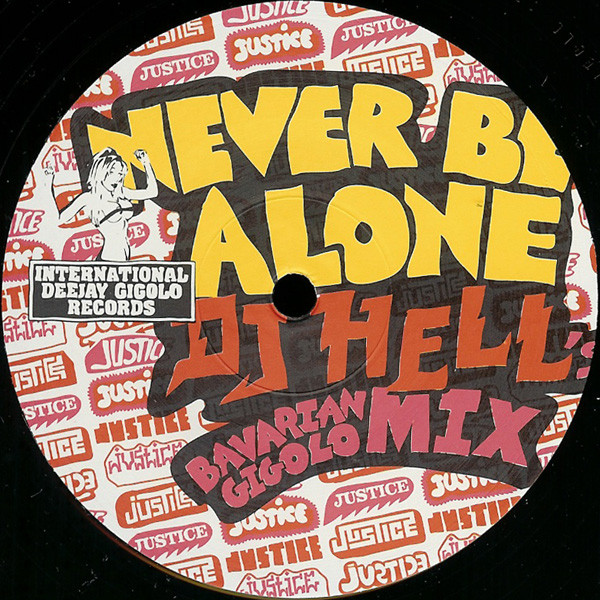 Justice Vs Simian - Never Be Alone | International Deejay Gigolo Records (GIGOLO 138) - 4