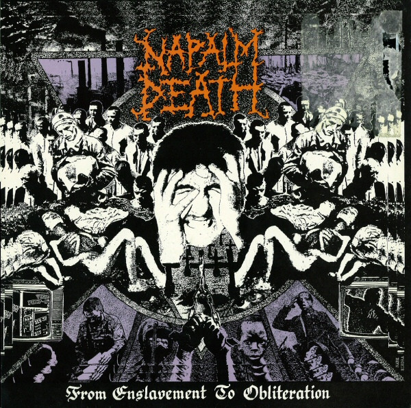 Napalm Death - From Enslavement To Obliteration | Earache (MOSH 8) - main Napalm Death - From Enslavement To Obliteration | Earache (MOSH 8) - main