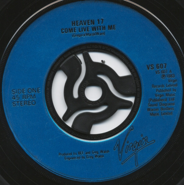 Heaven 17 - Come Live With Me | Virgin (VS 607) - 3