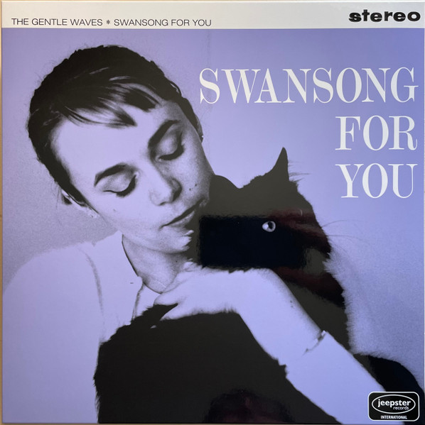 The Gentle Waves - Swansong For You | Jeepster Recordings (JPRLP 011) The Gentle Waves - Swansong For You | Jeepster Recordings (JPRLP 011)