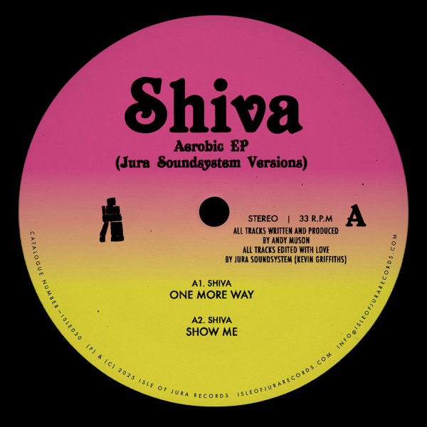 Shiva - Aerobic EP (Jura Soundsystem Versions) | Isle Of Jura (ISLE030)