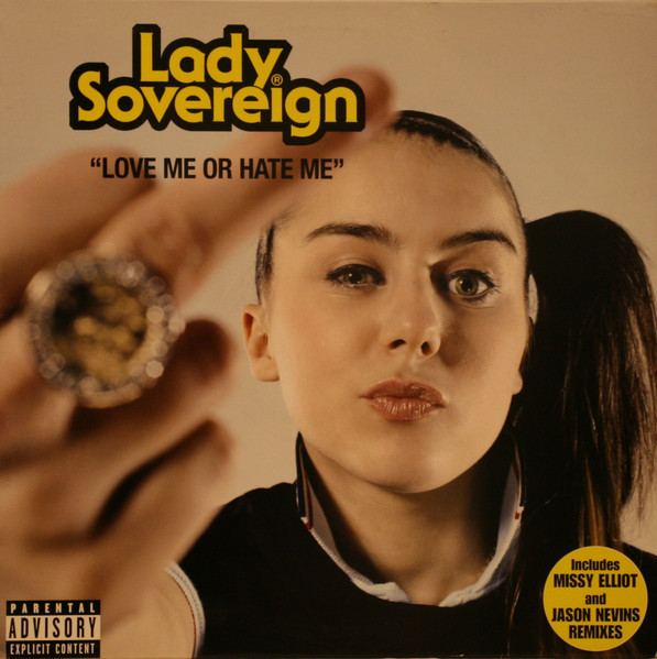 Lady Sovereign - Love Me Or Hate Me | Def Jam Recordings (172 284 7)