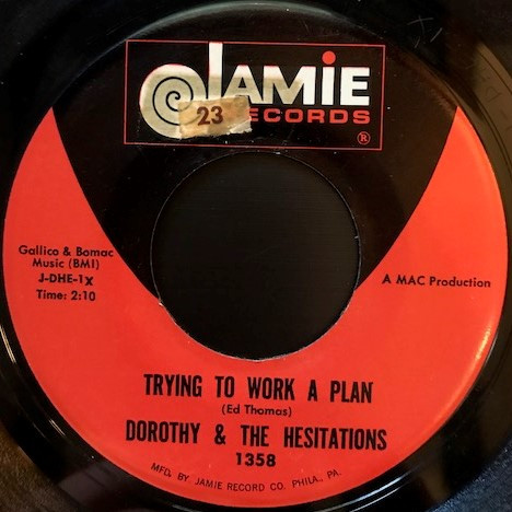 Dorothy & The Hesitations - Trying To Work A Plan / Don't Set Me Up (For The Kill) | Jamie (1358) - main