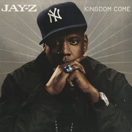 Jay-Z - Kingdom Come | Roc-A-Fella Records (DEFR 16669-1) Jay-Z - Kingdom Come | Roc-A-Fella Records (DEFR 16669-1)