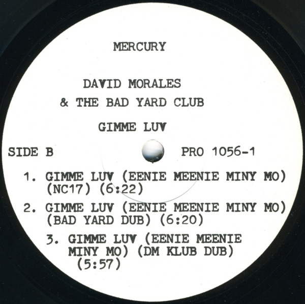 David Morales & The Bad Yard Club - Gimme Luv (Eenie Meenie Miny Mo) | Mercury (PRO 1056-1) - 2 David Morales & The Bad Yard Club - Gimme Luv (Eenie Meenie Miny Mo) | Mercury (PRO 1056-1) - 2