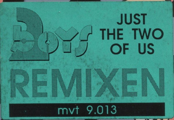 2 Boys - Just The Two Of Us (Remixen) | M&VT (Music & Vision Trading) (MVT 9.013)