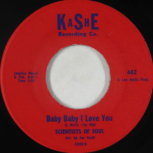 Scientists Of Soul - Be's That-A-Way Sometime | Kashe Recording Co. (442) - 2