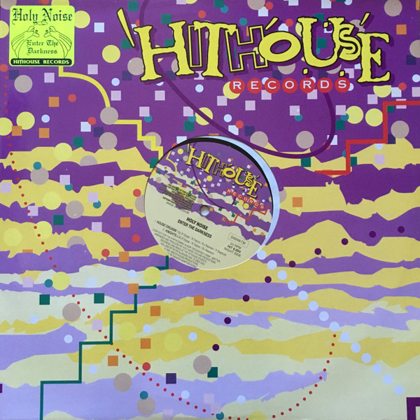Holy Noise - Enter The Darkness | Hithouse Records (HIT 6.004)