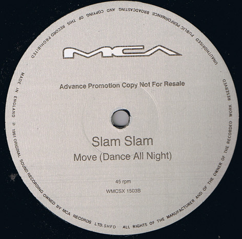 Slam Slam - Move (Dance All Night) | MCA Records (WMCSX 1503) - main