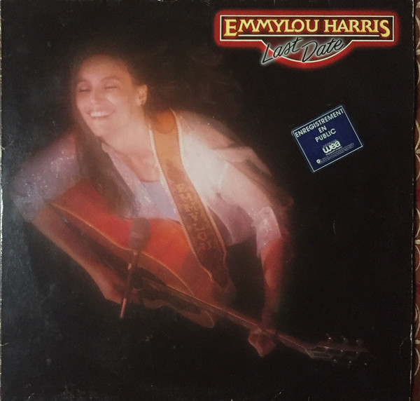Emmylou Harris - Last Date | Warner Bros. Records (92.3740-1)