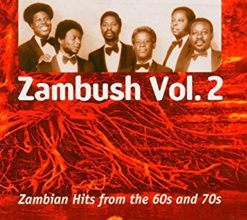Various - Zambush Vol. 2 (Zambian Hits From The 60s And 70s) | SWP Records (SWP 028)