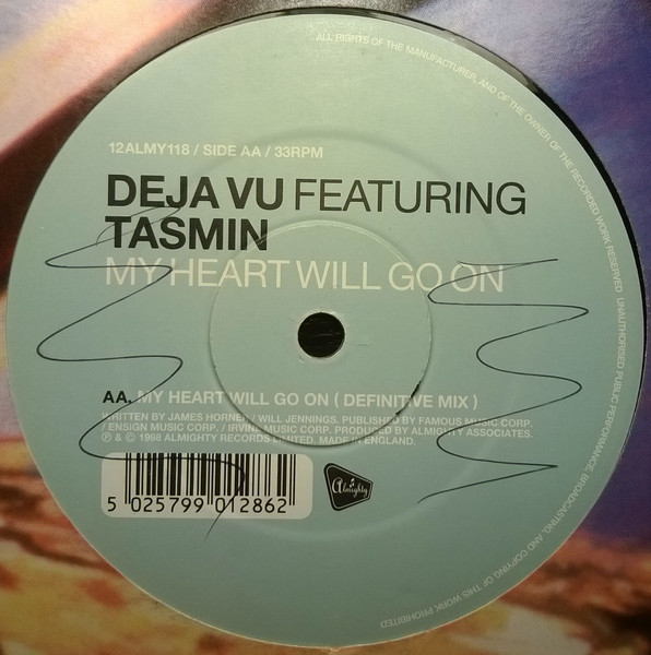 Deja Vu Featuring Tasmin - My Heart Will Go On | Almighty Records (12ALMY118) - 4