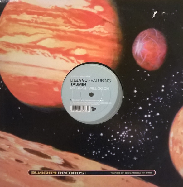 Deja Vu Featuring Tasmin - My Heart Will Go On | Almighty Records (12ALMY118) - main