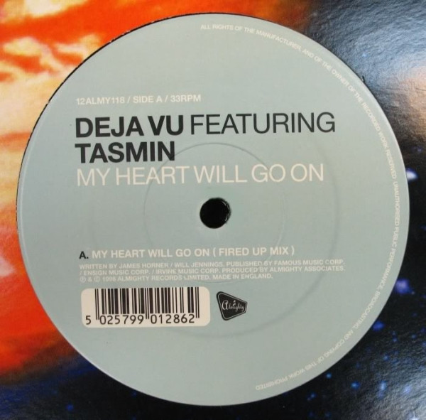 Deja Vu Featuring Tasmin - My Heart Will Go On | Almighty Records (12ALMY118) - 3