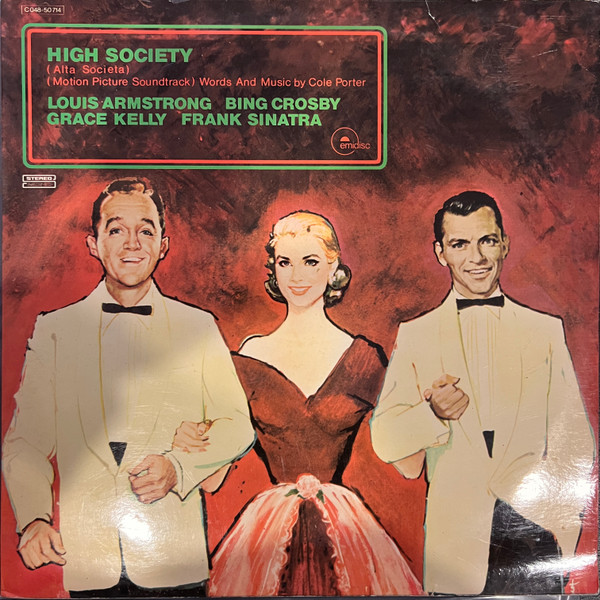Louis Armstrong , Bing Crosby , Grace Kelly , Frank Sinatra - High Society (Alta Società) (Motion Picture Soundtrack) | Capitol Records (C 048 50714)