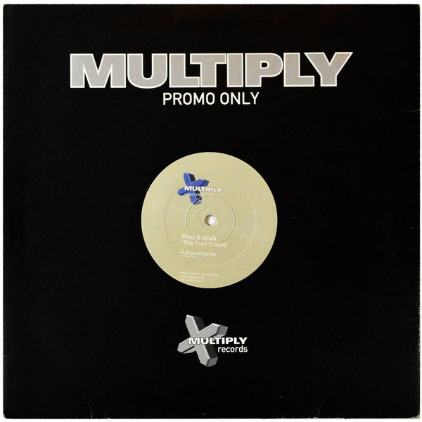 Phats & Small - This Time Around | Multiply Records (12MULTY  75P)