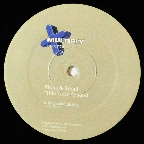 Phats & Small - This Time Around | Multiply Records (12MULTY  75P) - 2