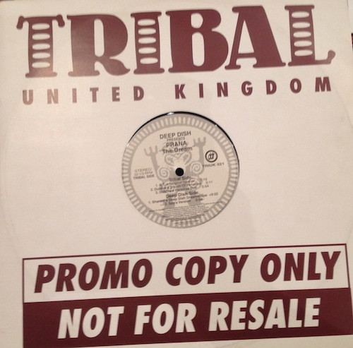 Deep Dish Presents Prana - The Dream | TRIBAL United Kingdom (TRIUK 021)