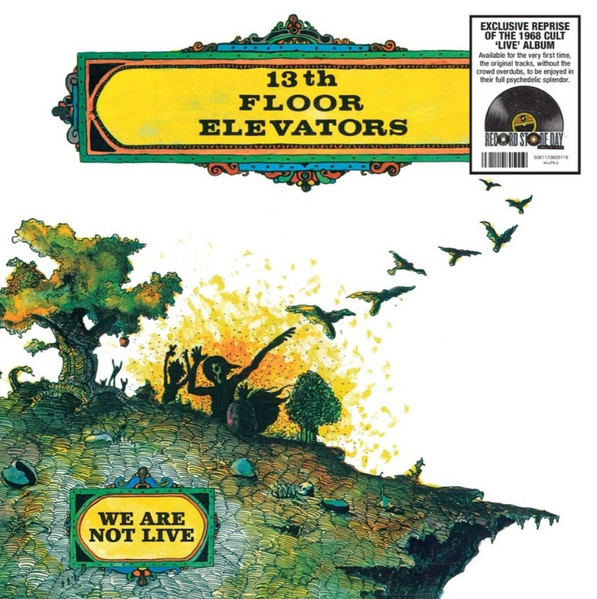13th Floor Elevators - We Are Not Live | International Artists (IALP82)