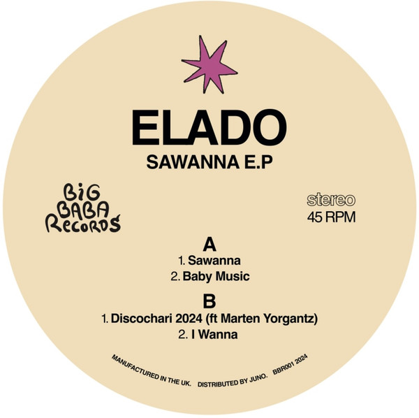 Elado - Sawanna EP | Big Baba Records (BBR001) - 2