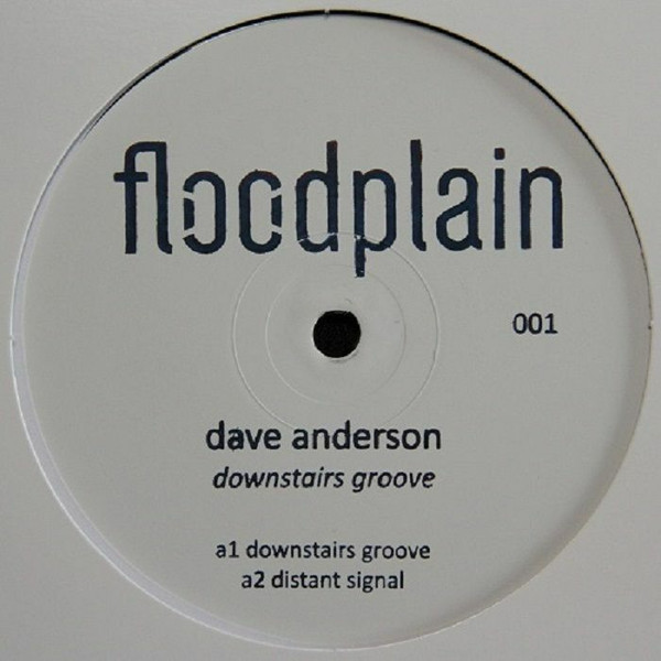 Dave Anderson - Downstairs Groove | Floodplain (FLOOD001)